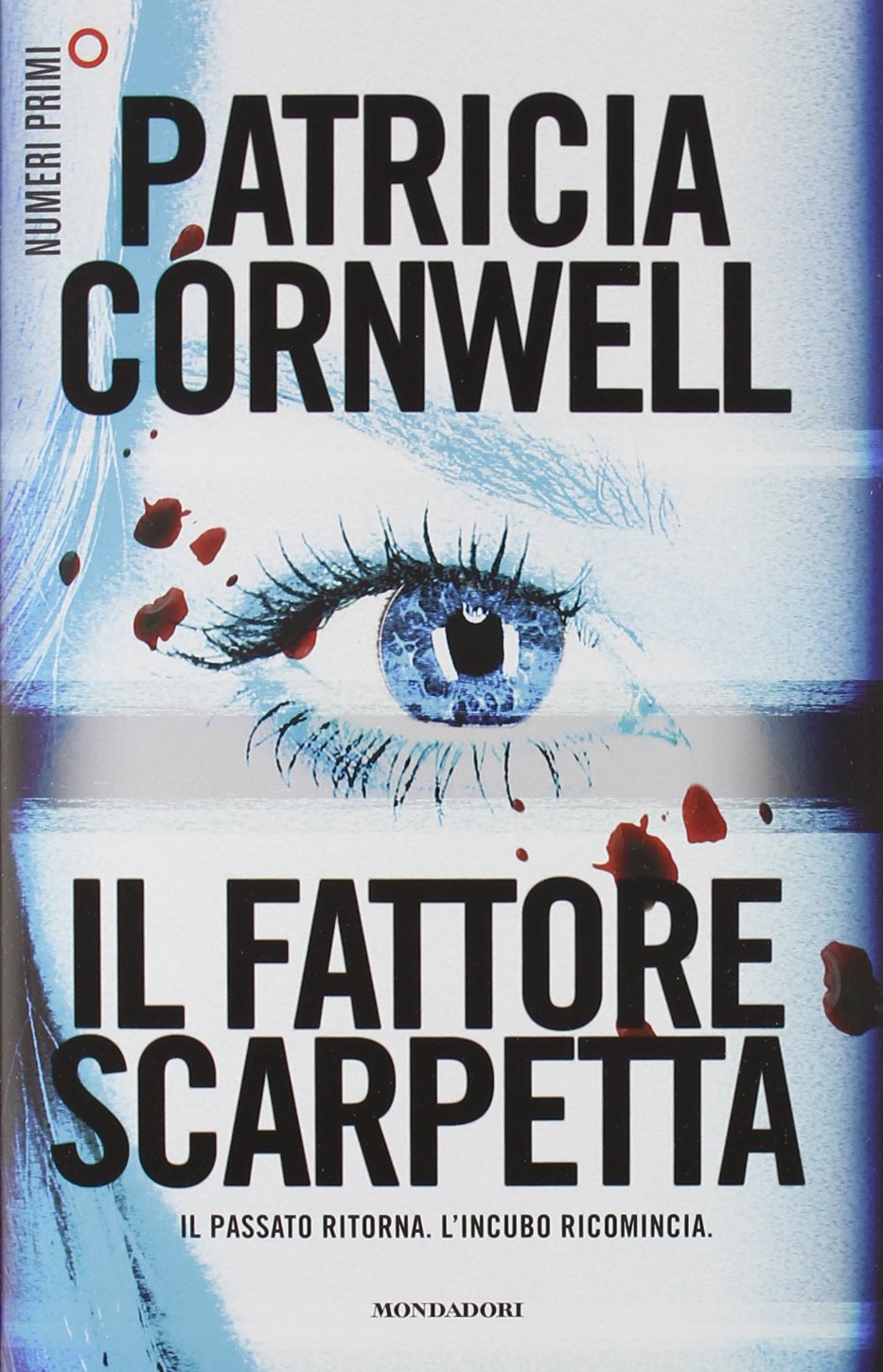 Il fattore Scarpetta (NumeriPrimi) Contemporary literature