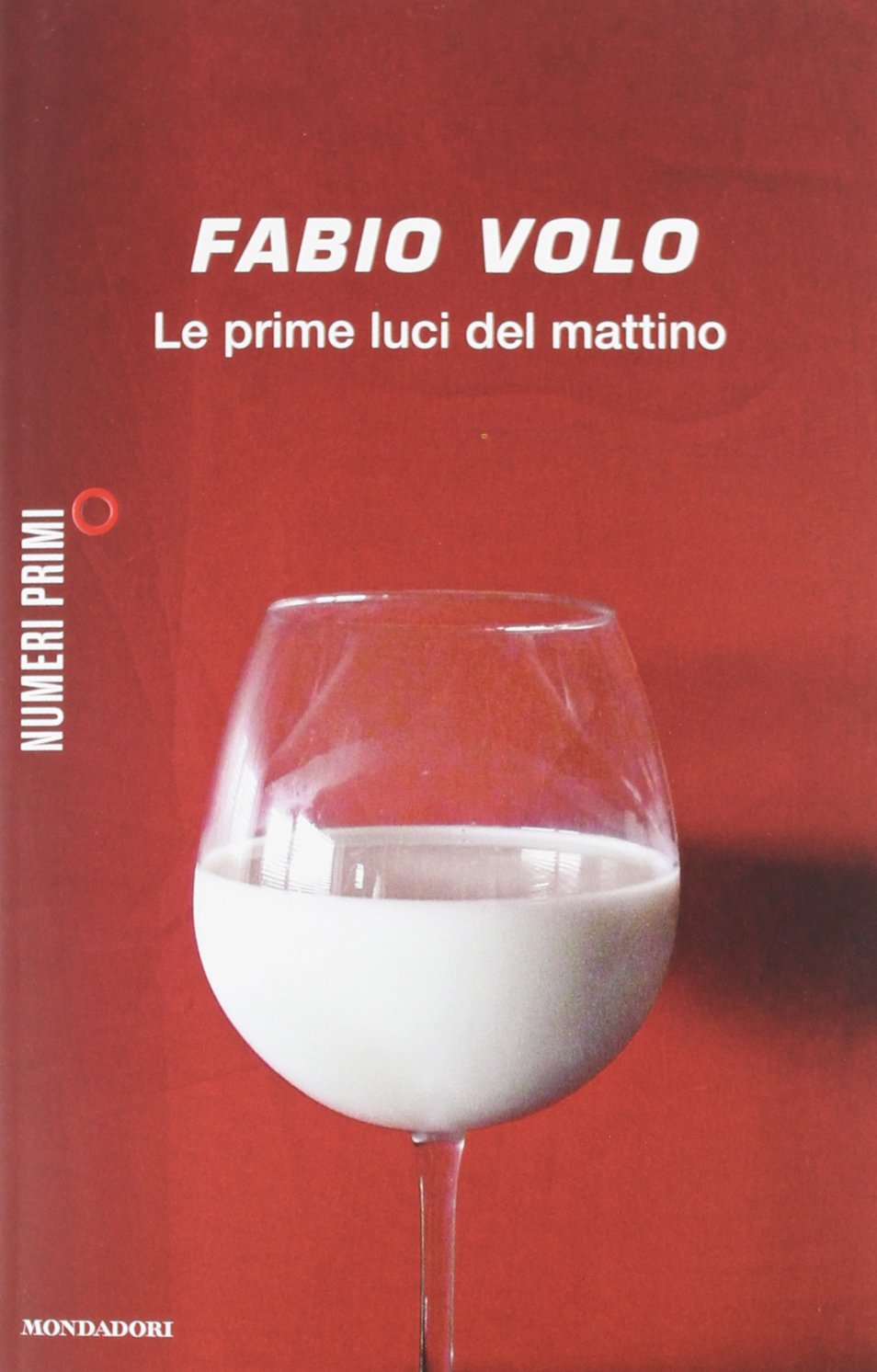 Le prime luci del mattino (NumeriPrimi) Contemporary literature