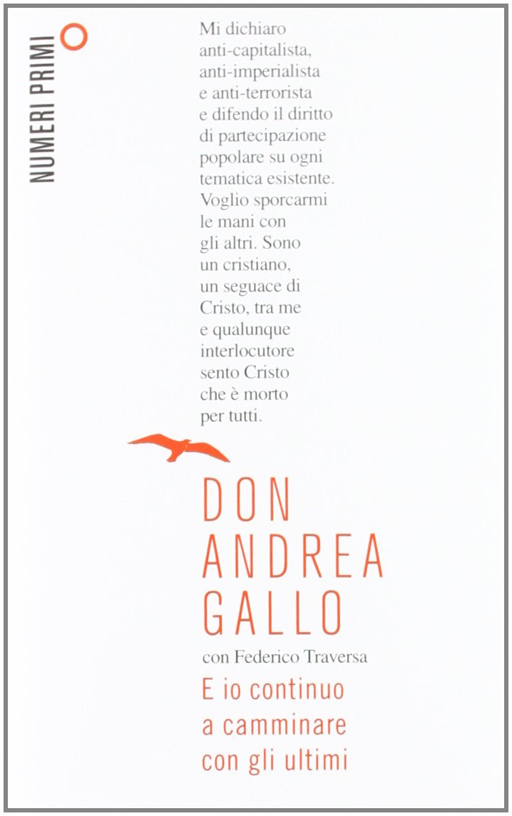 E io continuo a camminare con gli ultimi (NumeriPrimi) Books