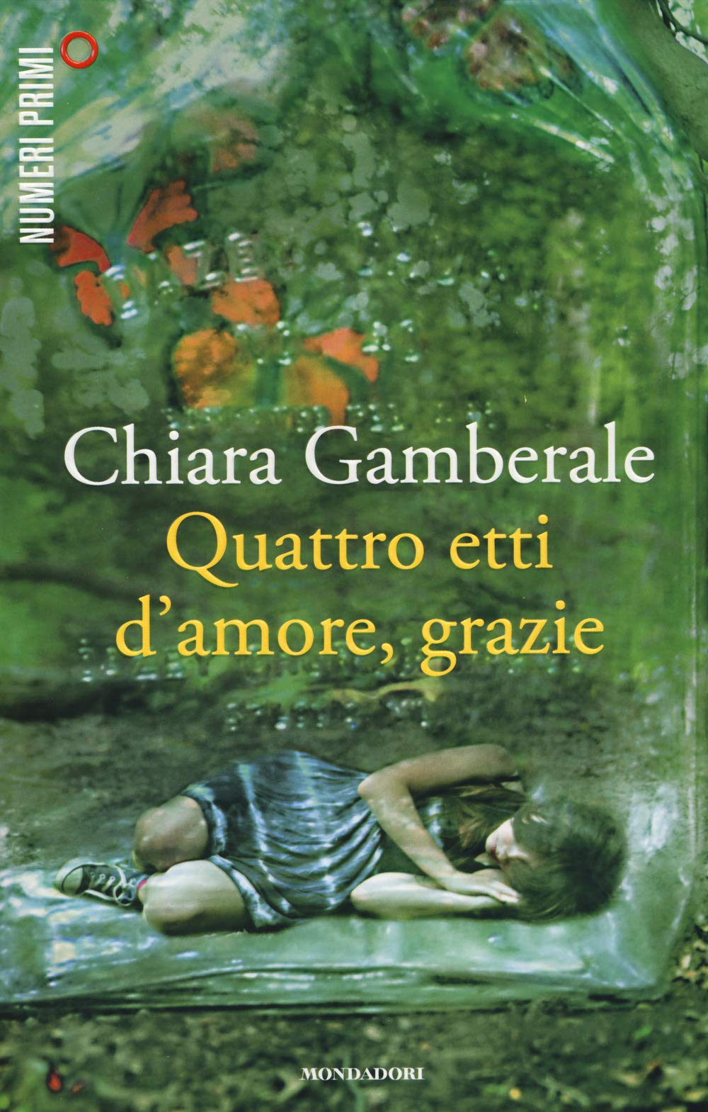 Quattro etti d'amore, grazie (NumeriPrimi) Contemporary literature