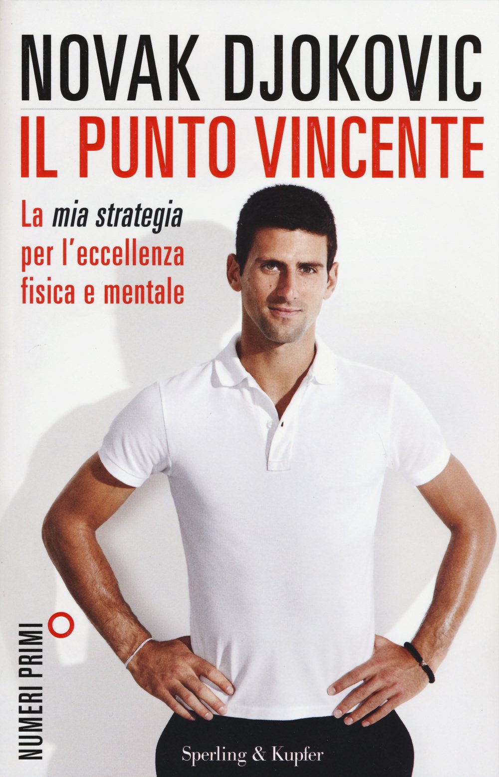Il punto vincente. La mia strategia per l'eccellenza fisica e mentale Parents & Children