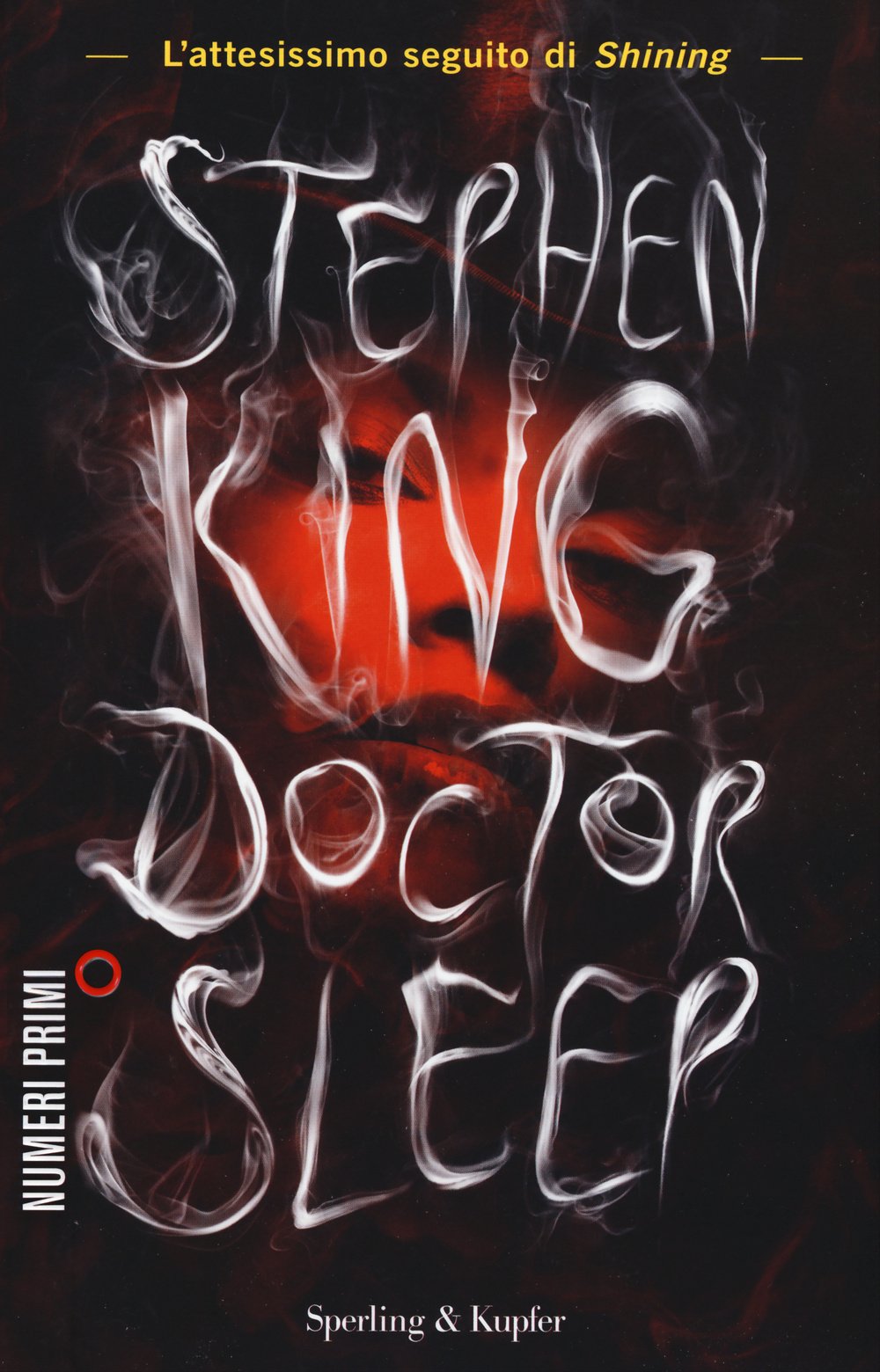Doctor Sleep. Ediz. italiana (NumeriPrimi) Horror & Mystery