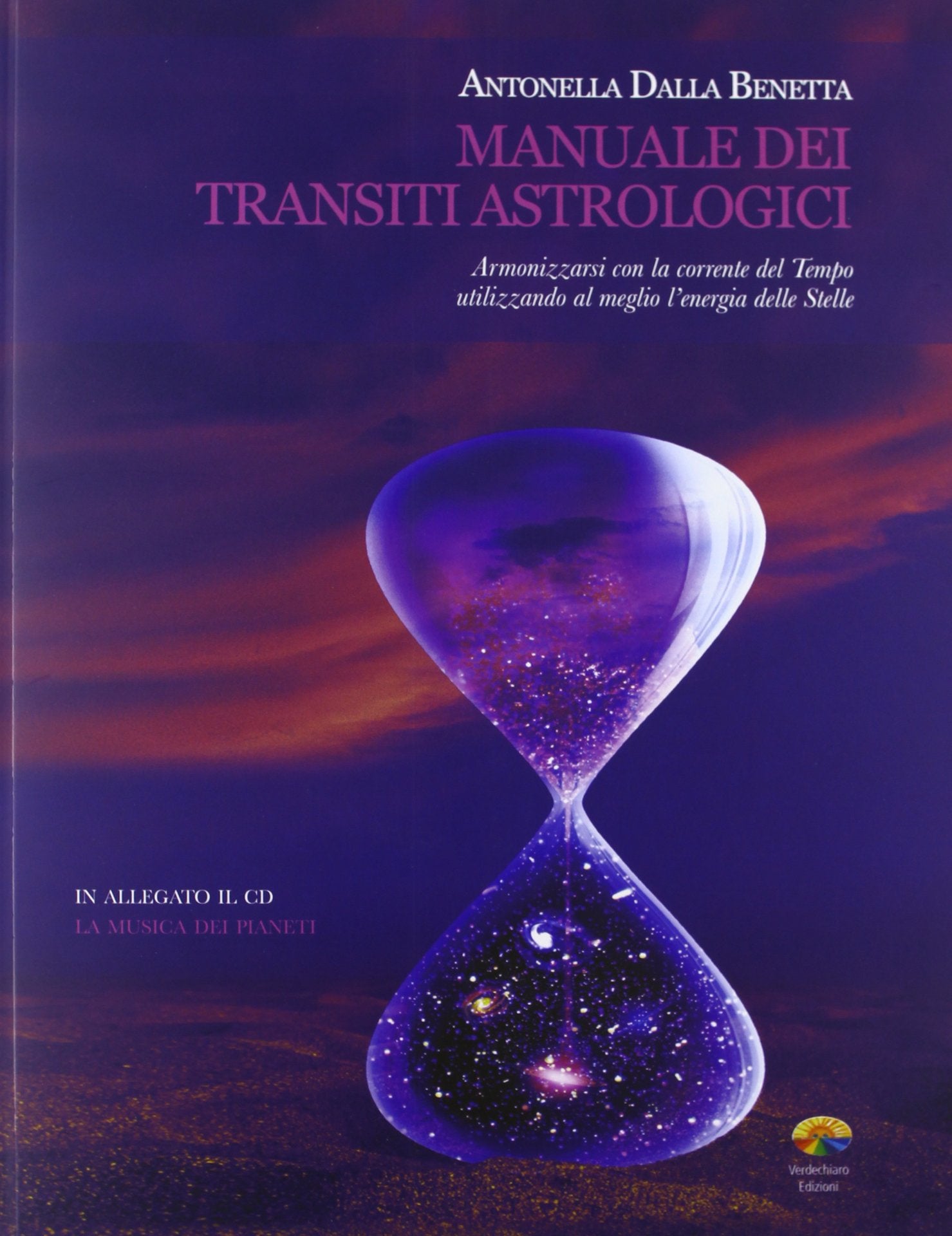Manuale dei transiti astrologici. Armonizzarsi con la corrente del tempo utilizzando al meglio l'energia delle stelle. Con CD Audio book