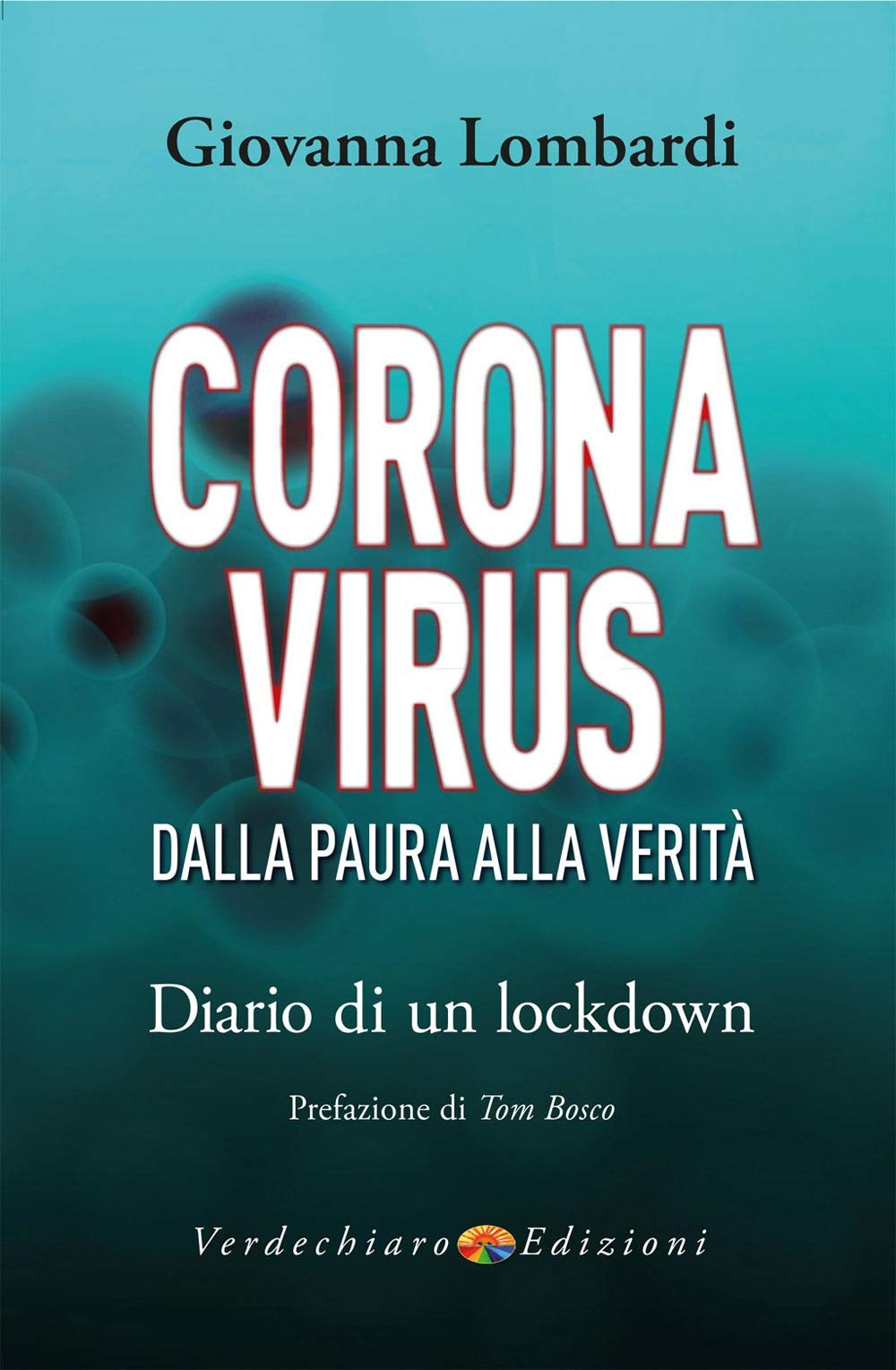 CORONAVIRUS. DALLA PAURA ALLA Books