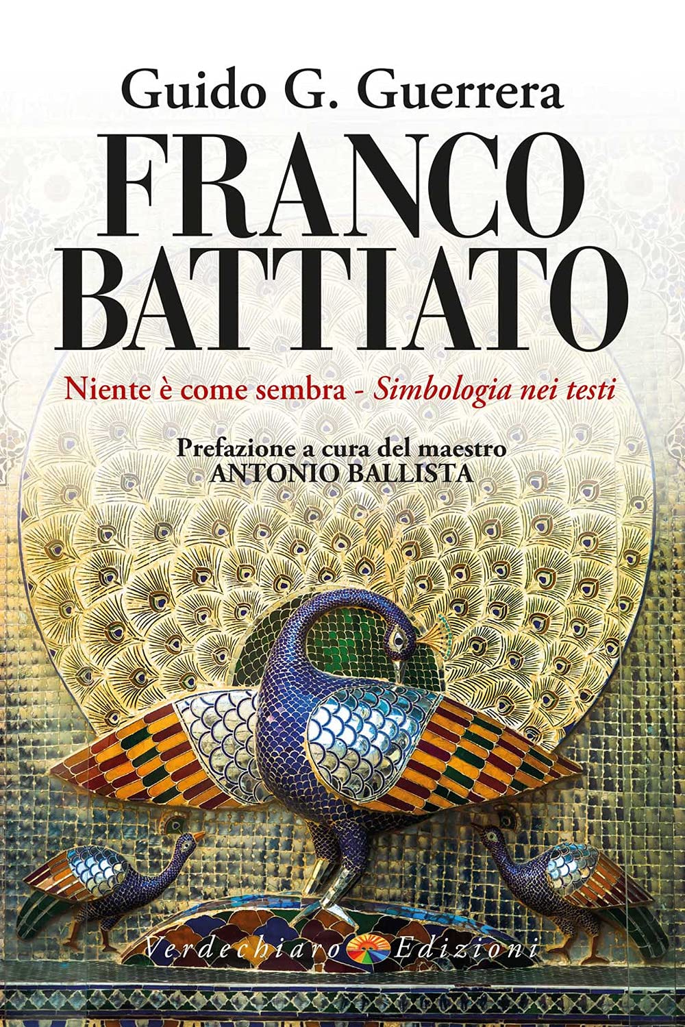 Franco Battiato. Niente è come sembra. Simbologia nei testi book