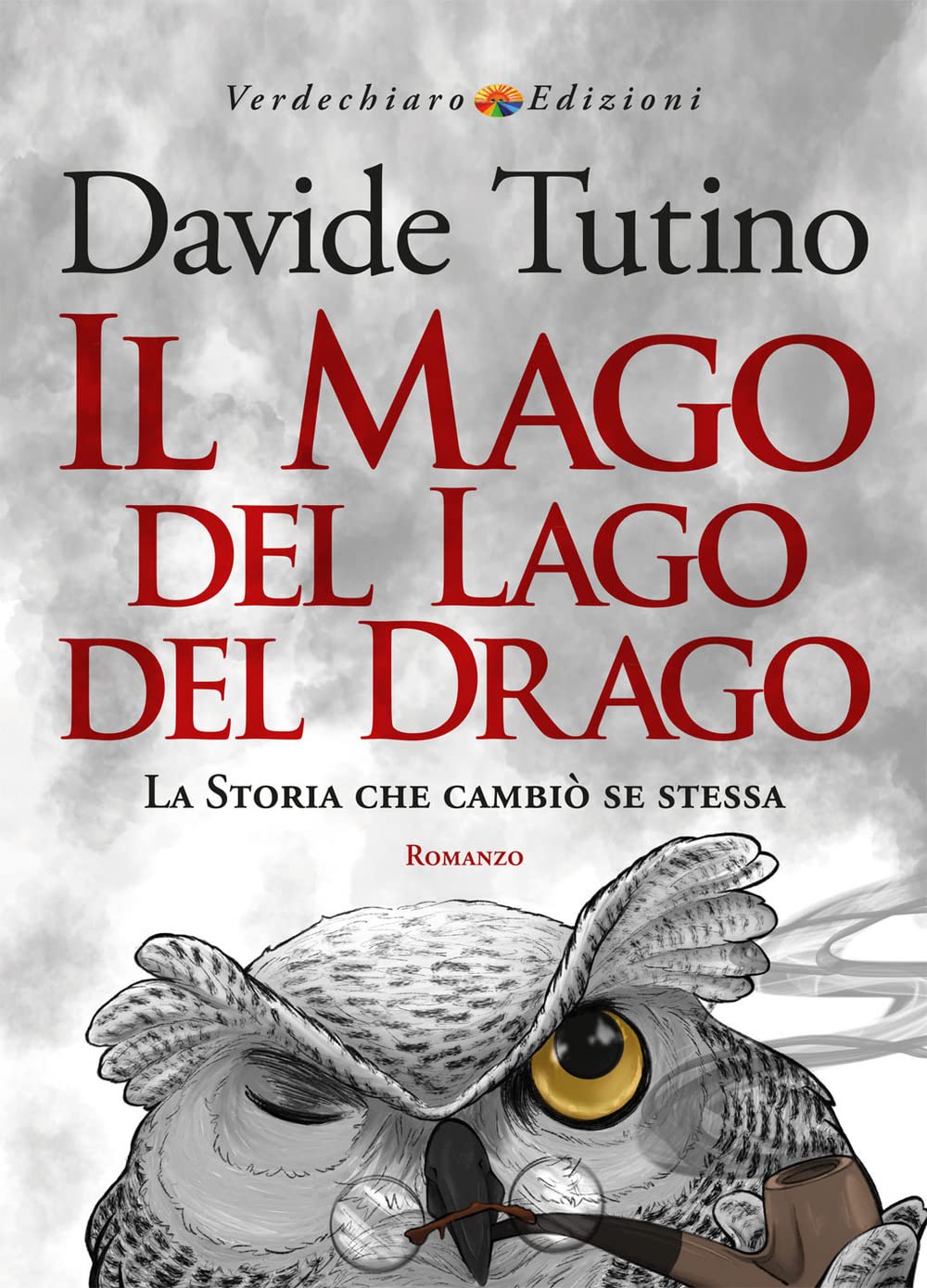 Il Mago del Lago del Drago. La storia che cambiò se stessa book