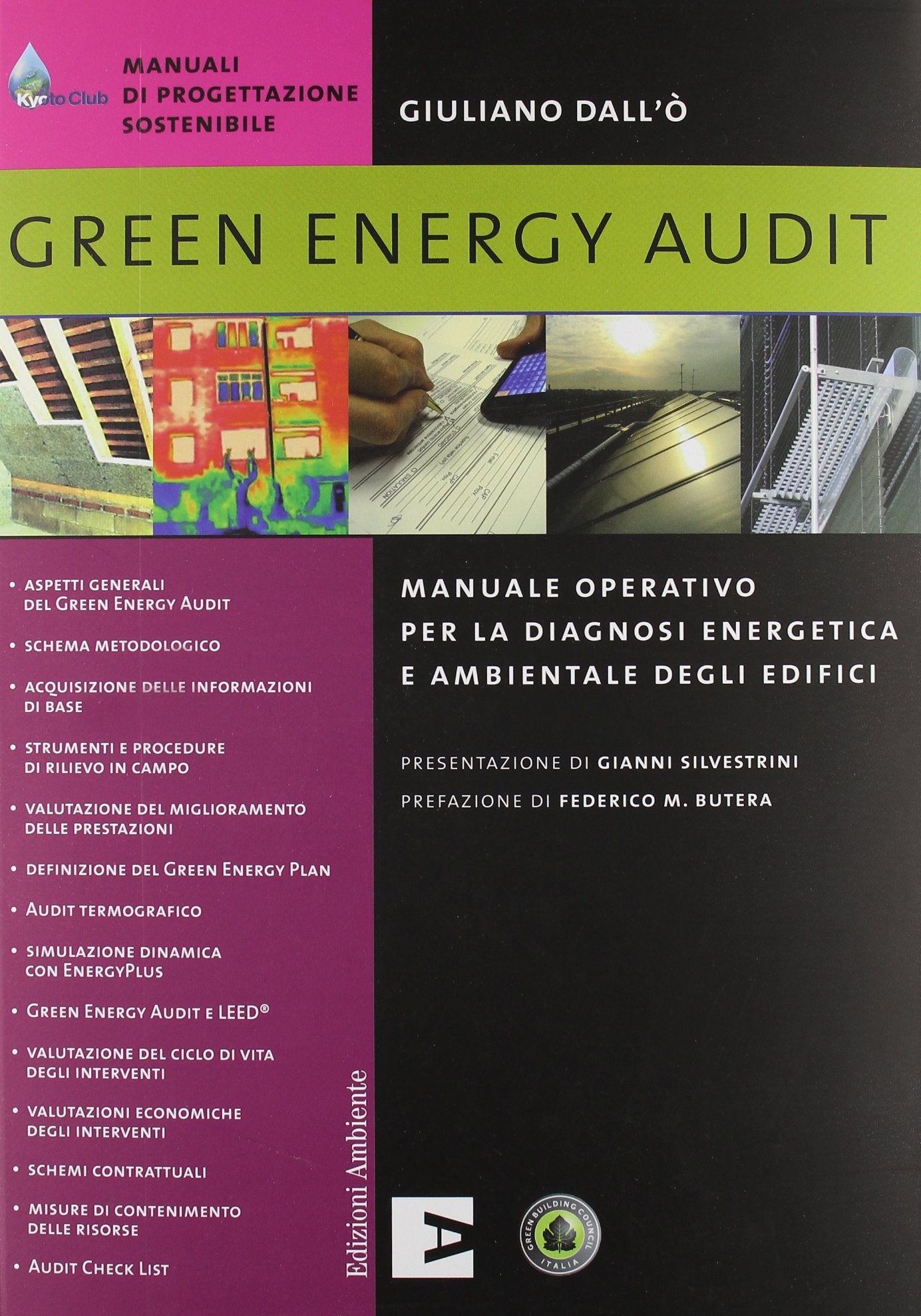 Green energy audit. Manuale operativo per la diagnosi energetica e ambientale degli edifici book