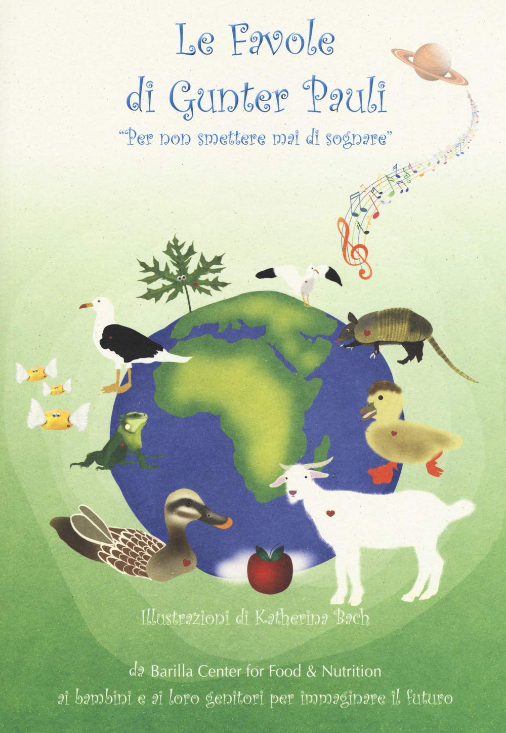Le favole di Gunter Pauli. Per non smettere mai di sognare book