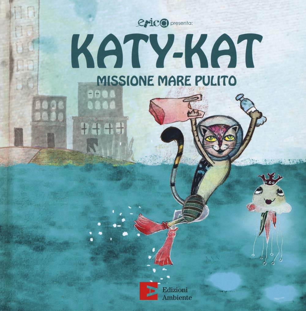 Katy-Kat missione mare pulito. Ediz. a colori book