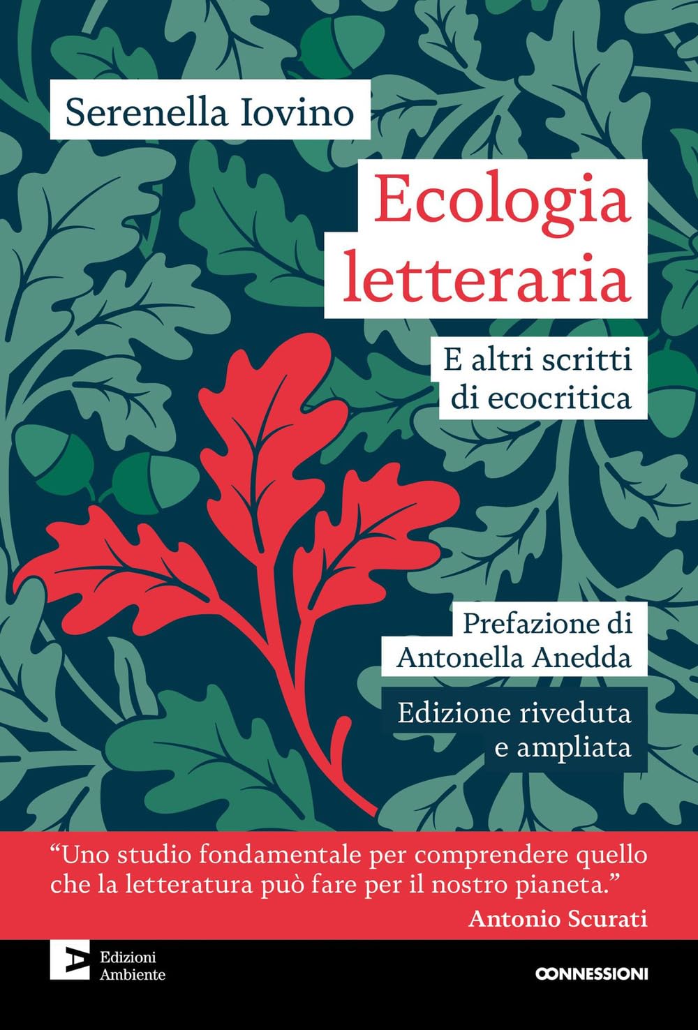 Ecologia letteraria e altri scritti di ecocritica Contemporary literature