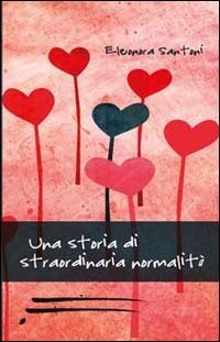 Storia di straordinaria normalità book