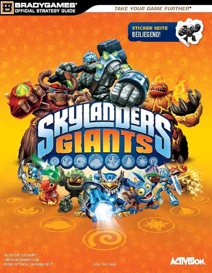 Skylanders GIANTS - Das offizielle Lösungsbuch (inkl. Stickerbogen): Für XBOX 360, Playstation 3, Computer Entertainment System, Nintendo WII Konsole und Nintendo WII U. Das offizielle Lösungsbuch Computer Science