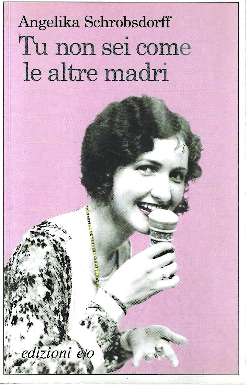 Tu non sei come le altre madri book