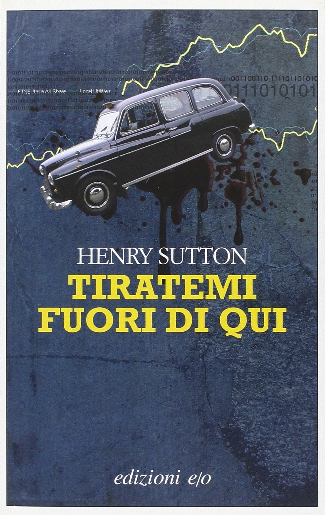 Tiratemi fuori di qui (Dal mondo) Contemporary literature