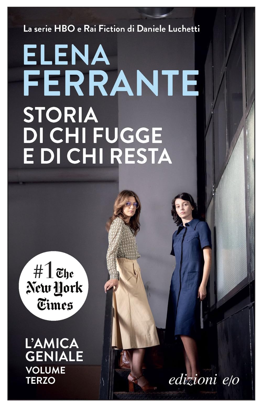 Storia di chi fugge e di chi resta. L'amica geniale Contemporary literature