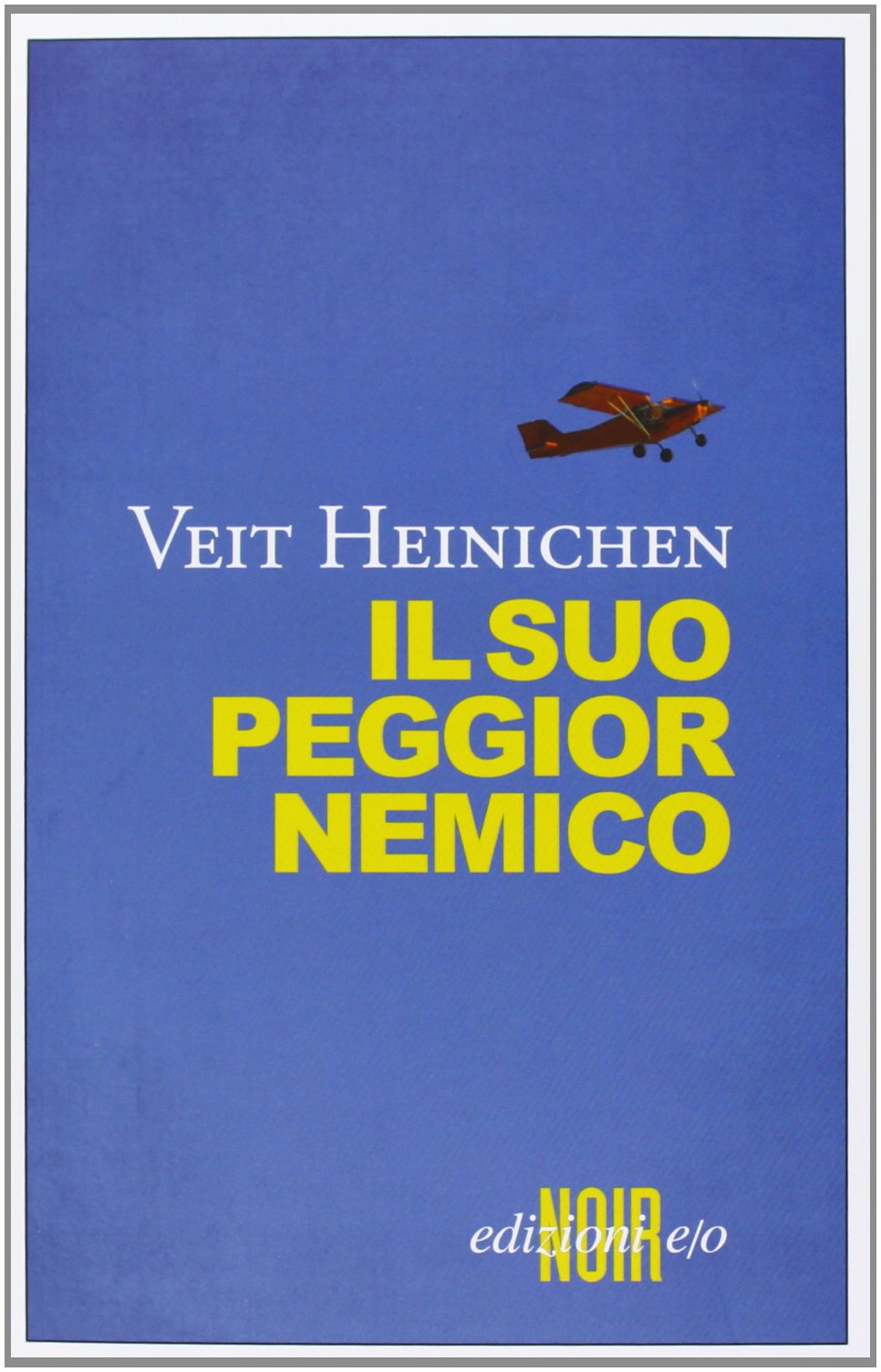 Il suo peggior nemico (Noir mediterraneo) Contemporary literature