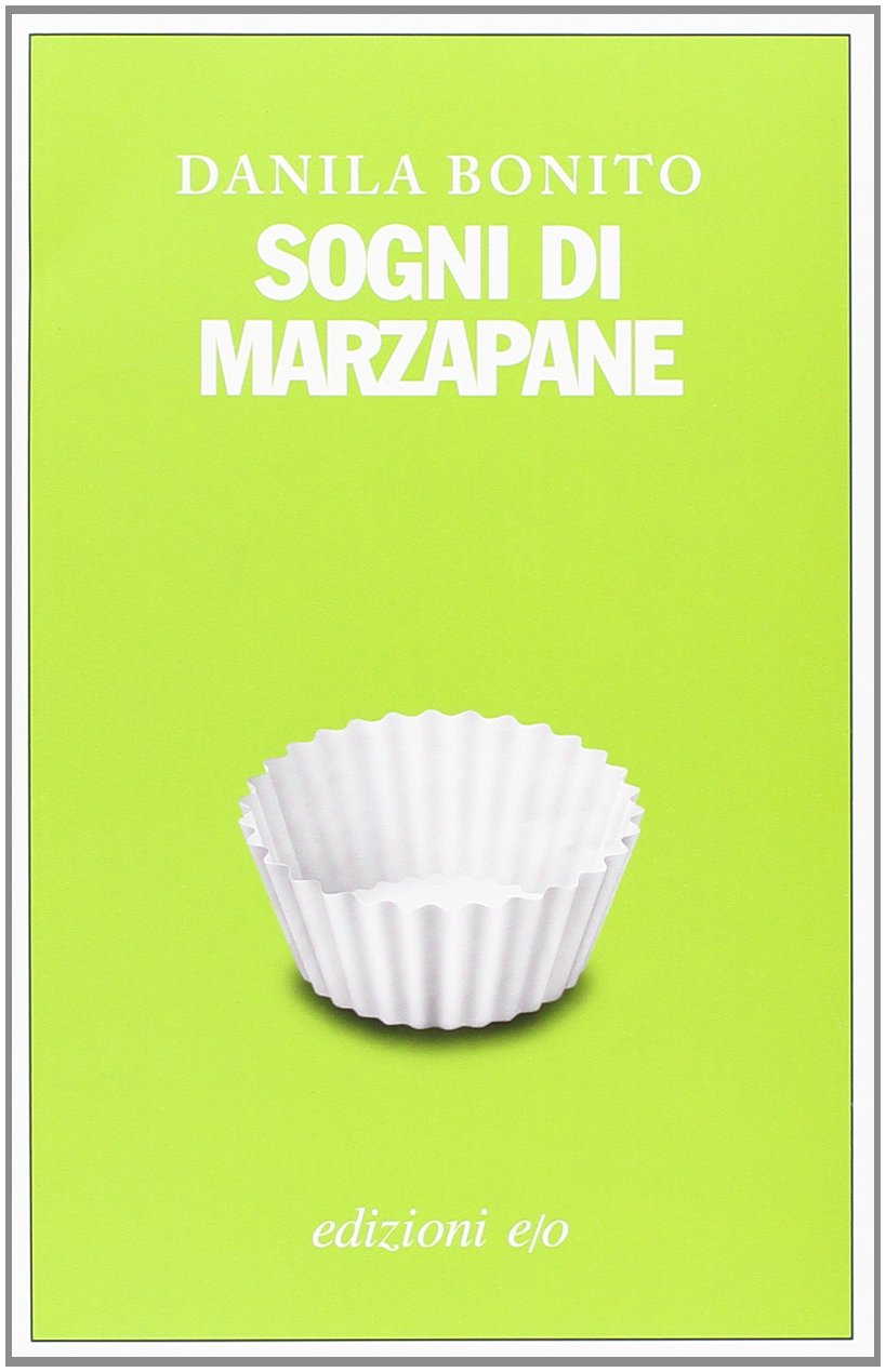Sogni di marzapane (Dal mondo) Memories