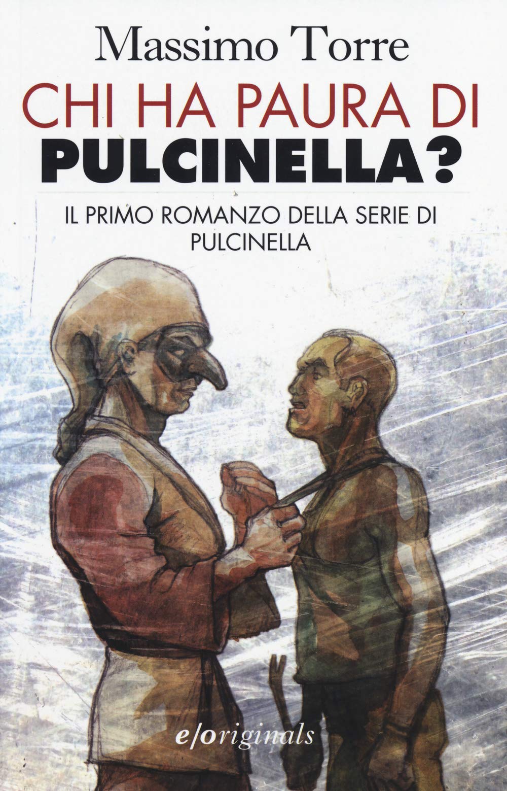 Chi ha paura di Pulcinella? book