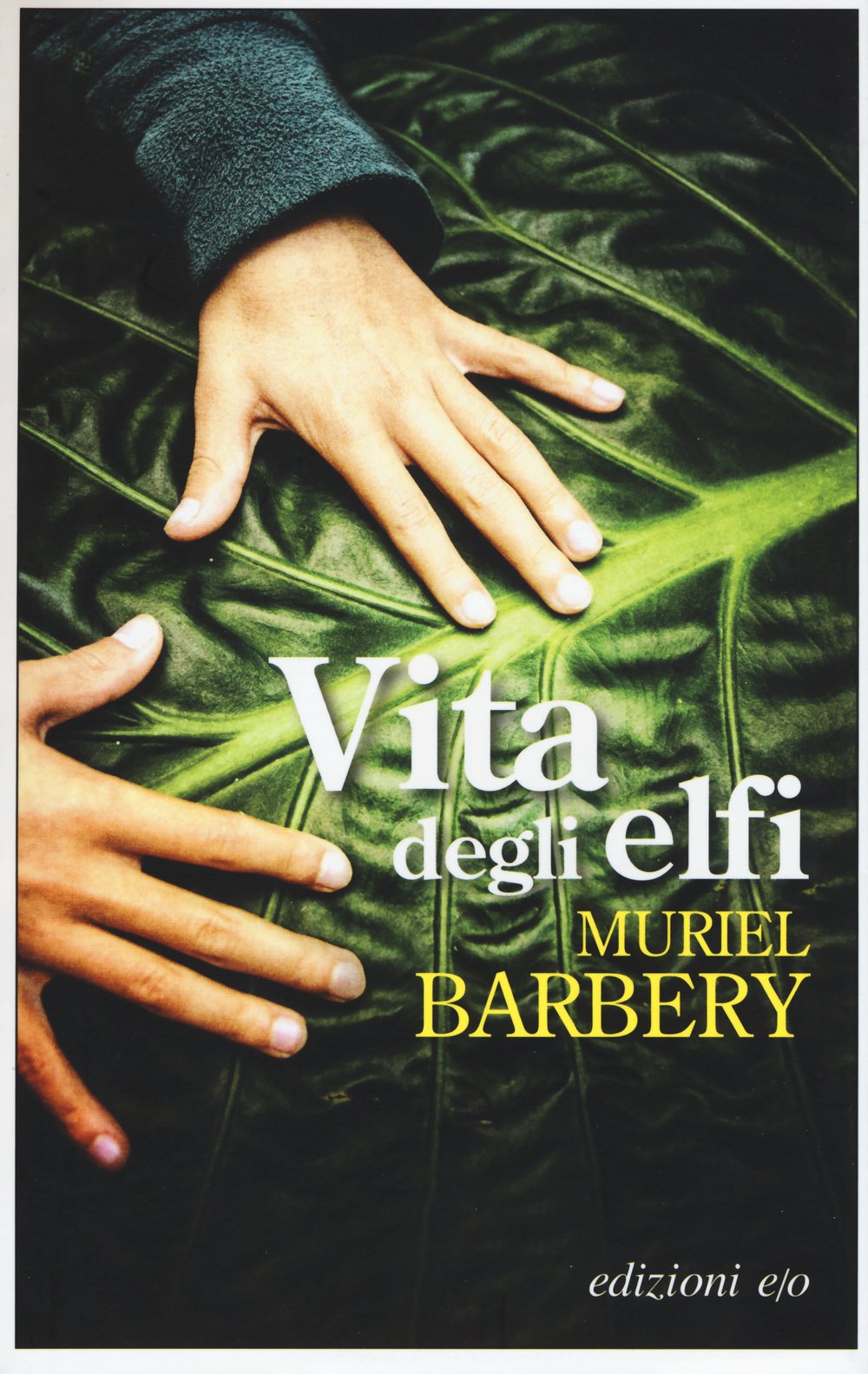 Vita degli elfi (Dal mondo) Contemporary literature