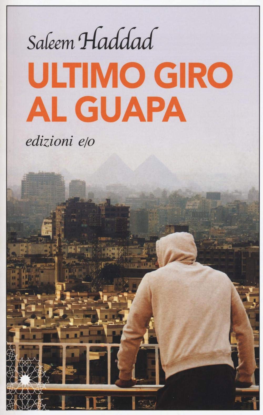 Ultimo giro al Guapa (Dal mondo) Contemporary literature