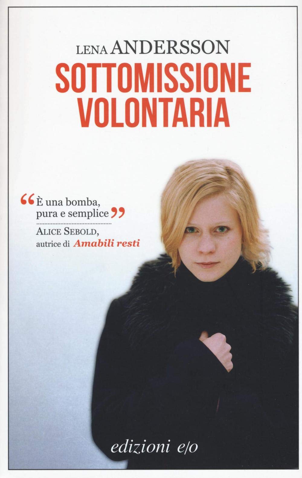 Sottomissione volontaria Contemporary literature Books