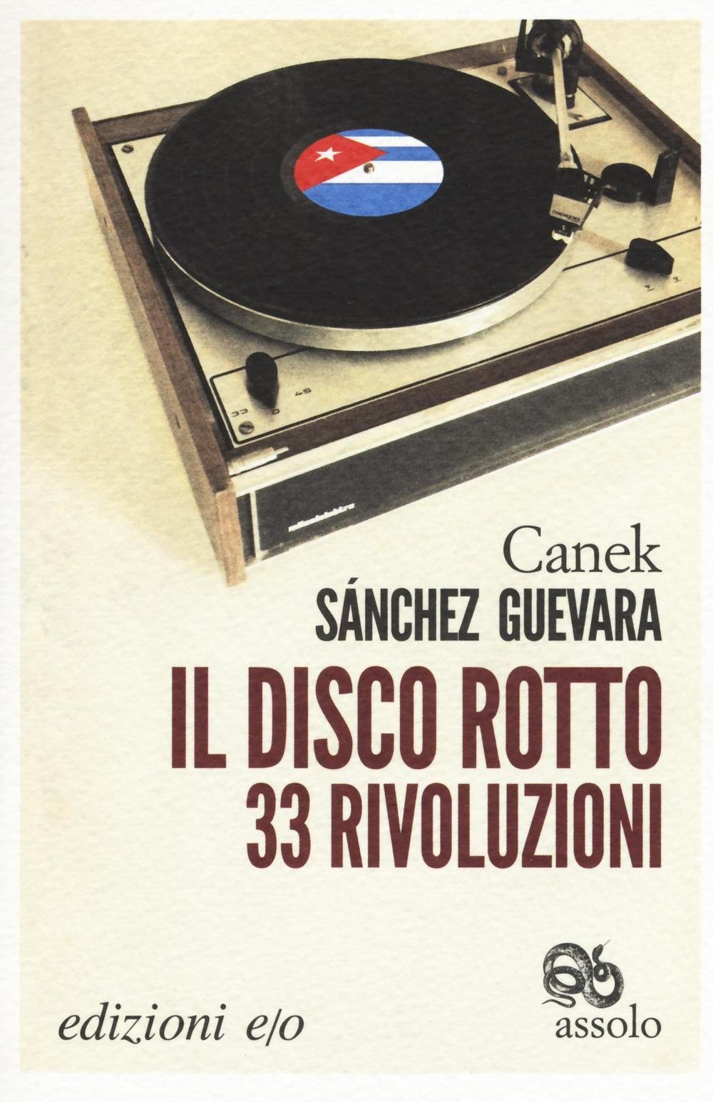 Il disco rotto. 33 rivoluzioni book