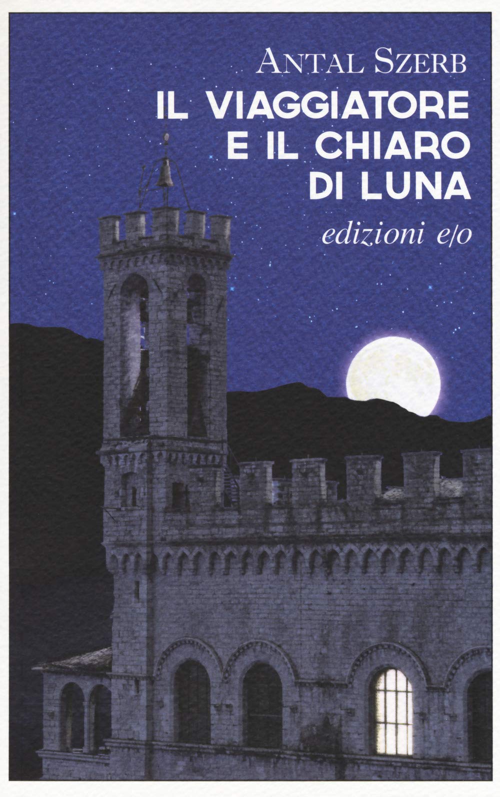 Il viaggiatore e il chiaro di luna (Gli intramontabili) Classics