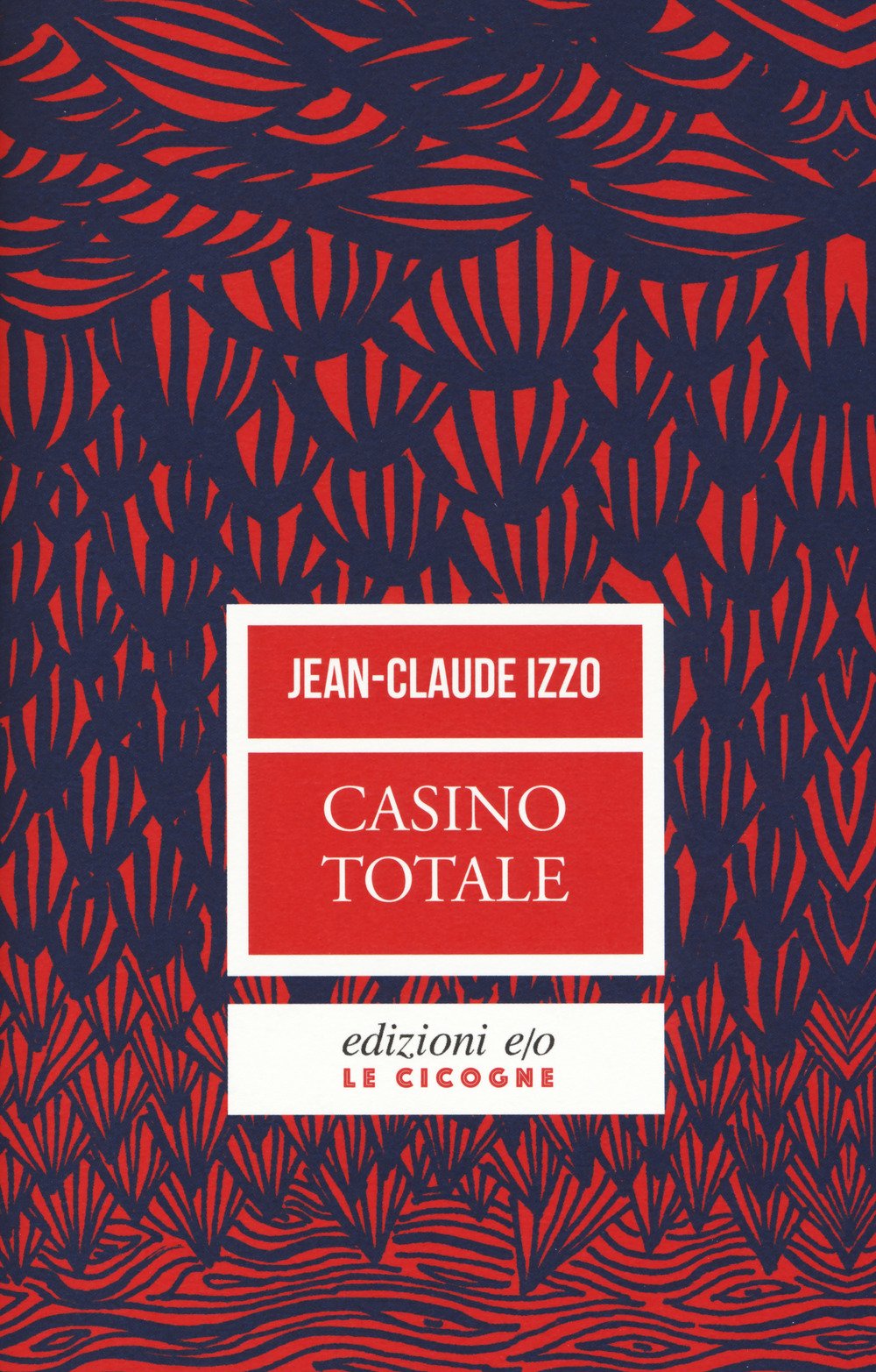 Casino totale (Le cicogne) Contemporary literature