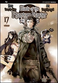 Blade of the phantom master. Shin angyo onshi (Vol. 17) book
