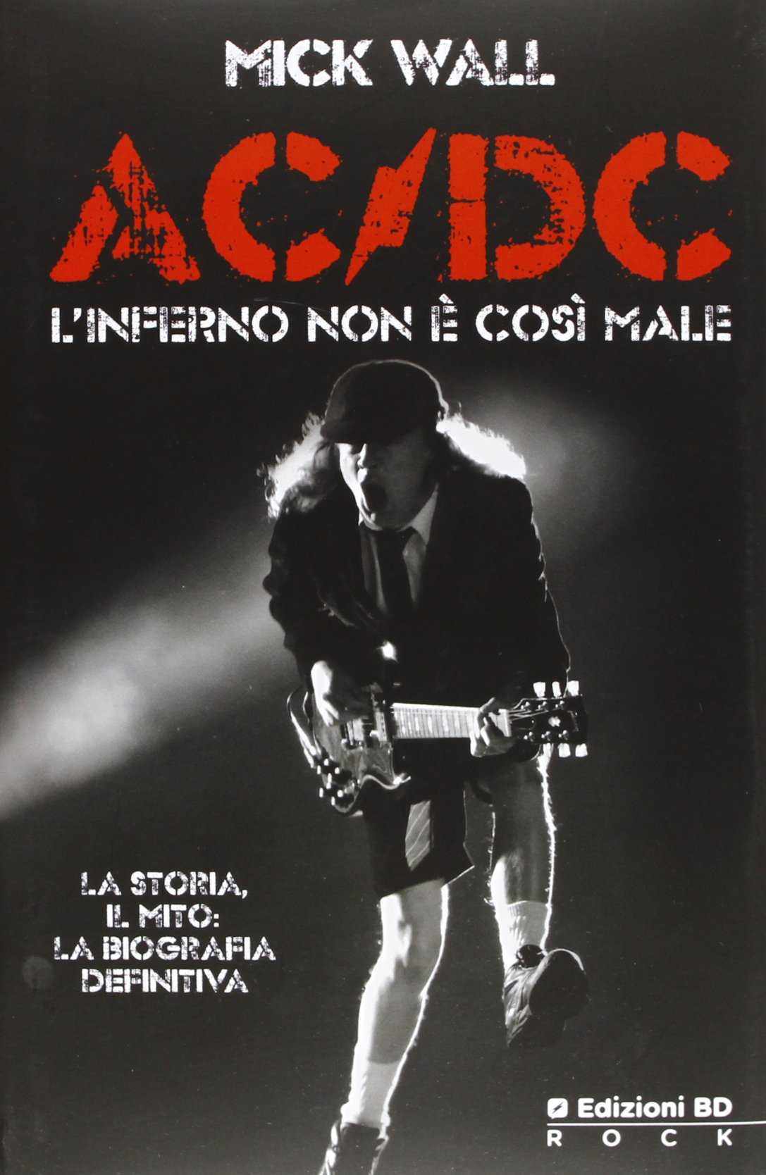 AC/DC. L'inferno non è così male book