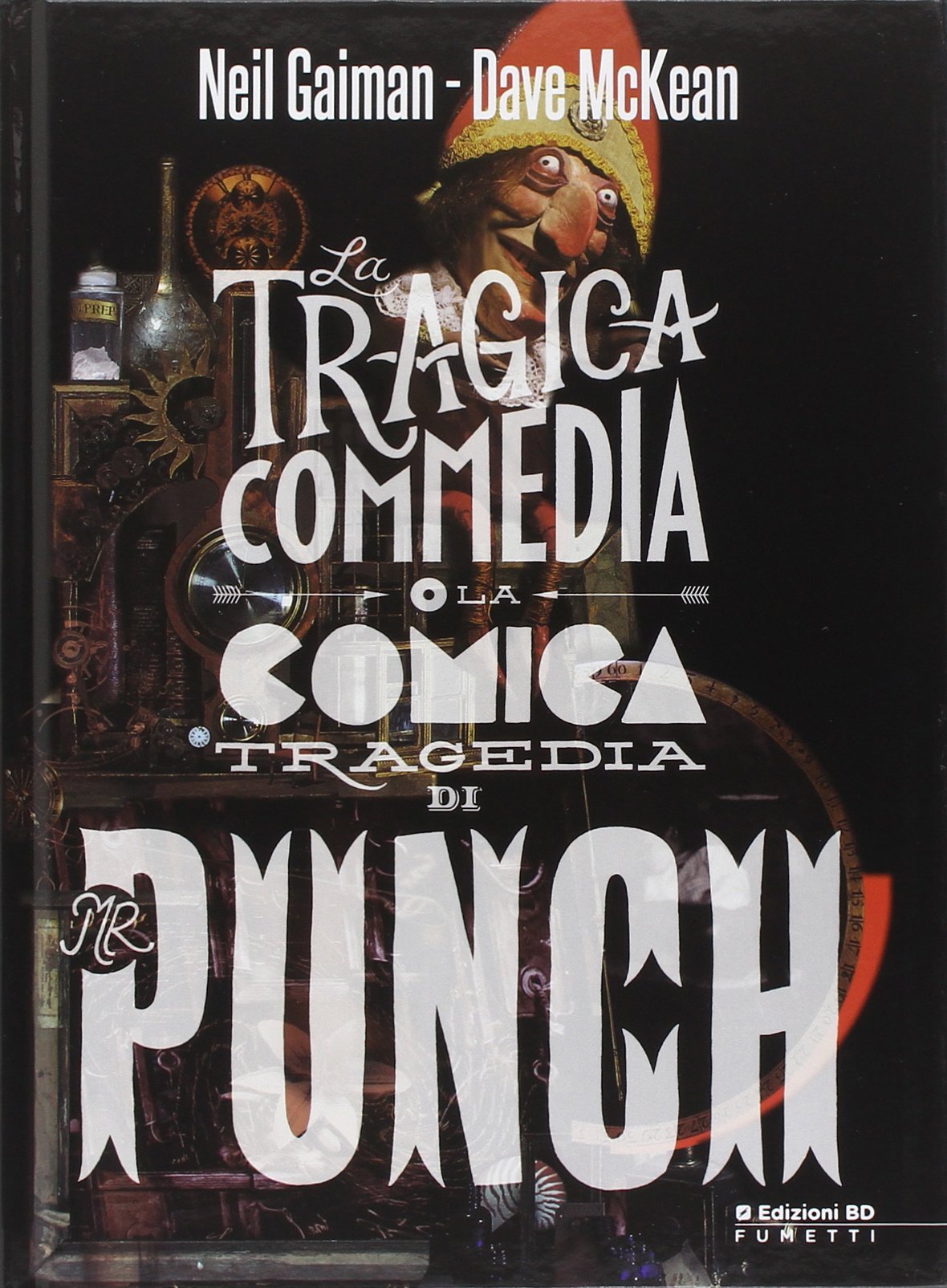 Mr. Punch. La tragica commedia o la comica tragedia book