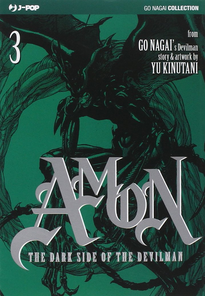The dark side of the Devilman. Amon (Vol. 3) book