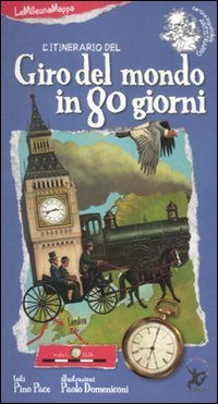 L'itinerario del giro del mondo in 80 giorni book