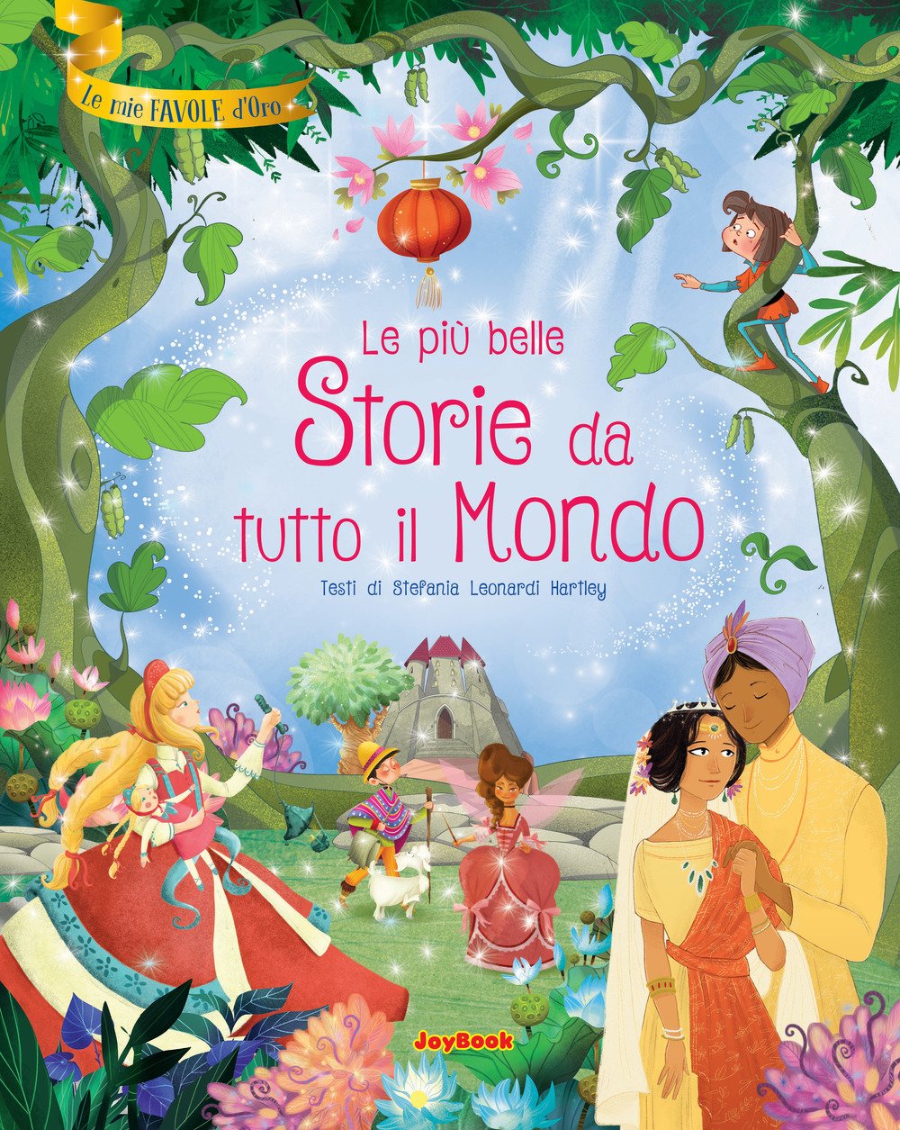 Le più belle storie da tutto il mondo. Ediz. a colori book