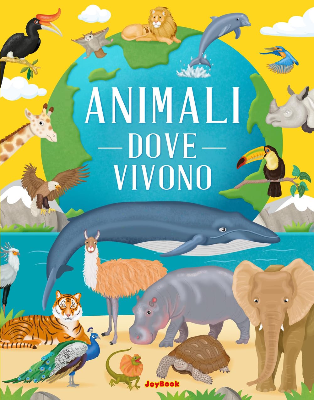 Animali. Dove vivono. Ediz. a colori book