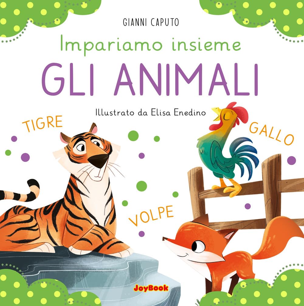 Gli animali. Impariamo insieme. Ediz. a colori book