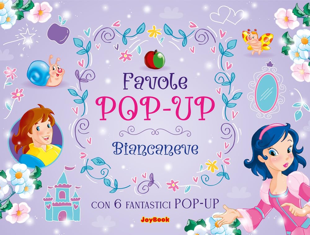Biancaneve. Ediz. a colori (Favole pop-up) Fairy Tales & Legends