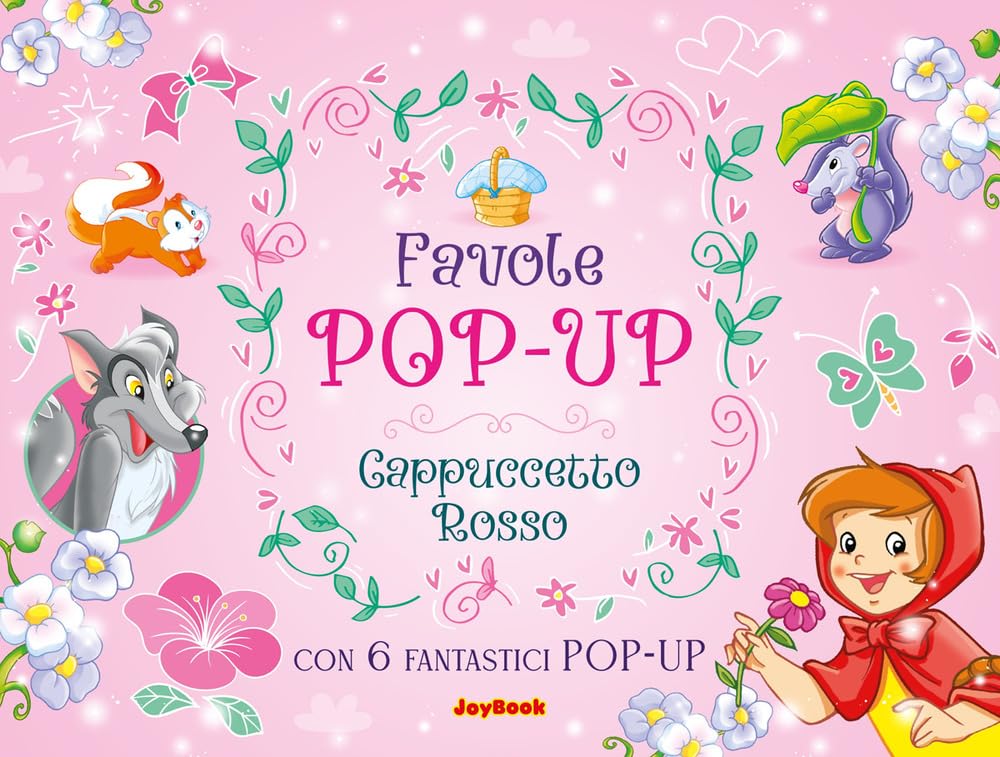 Cappuccetto Rosso. Ediz. a colori (Favole pop-up) Fairy Tales & Legends