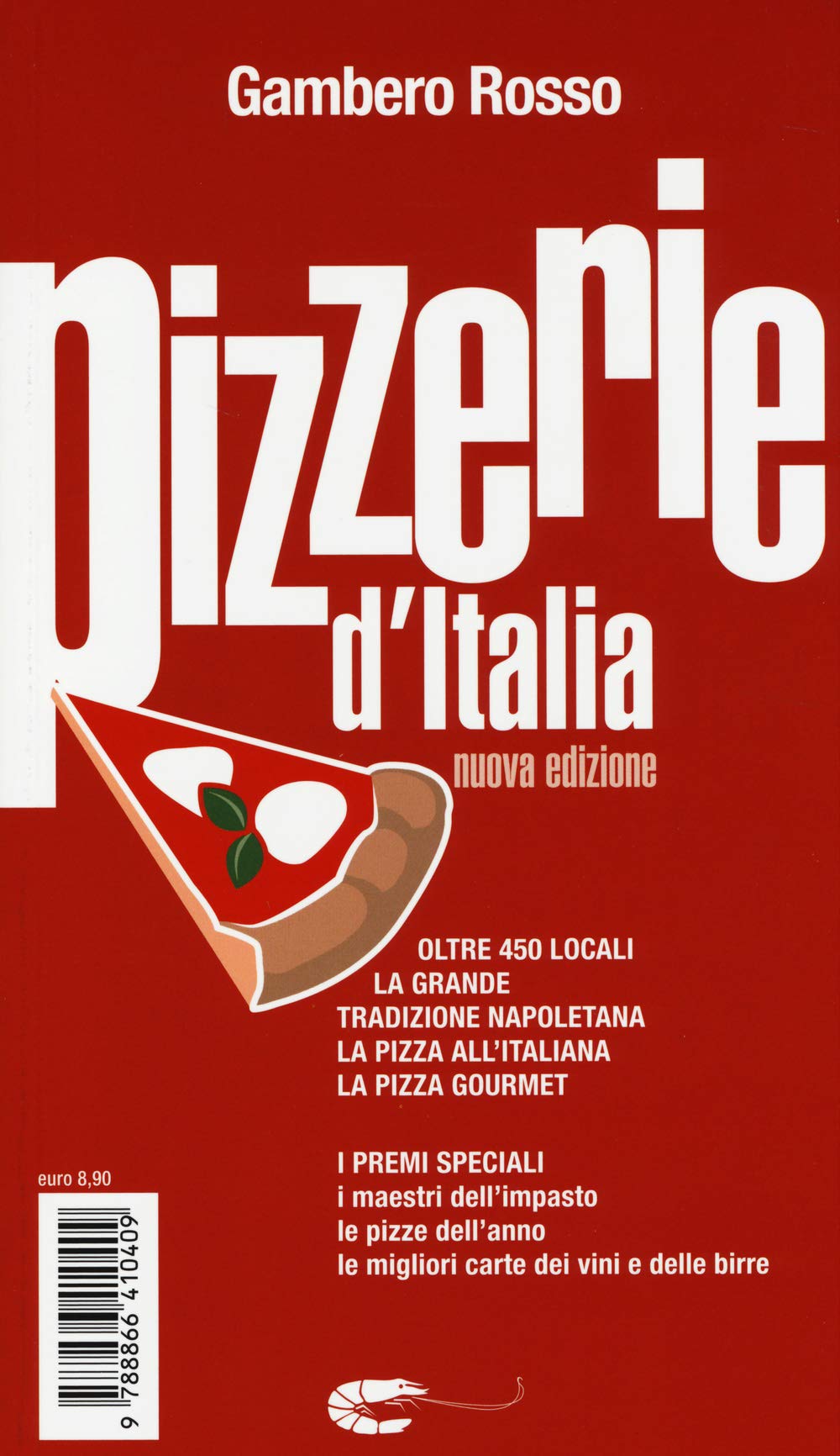 Pizzerie d'Italia del Gambero Rosso (Le guide) Leisure, Home & Garden