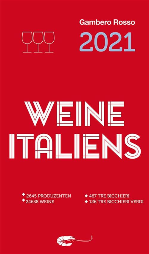 Vini d'Italia del Gambero Rosso 2021: Weine Italiens. Ediz. tedesca book