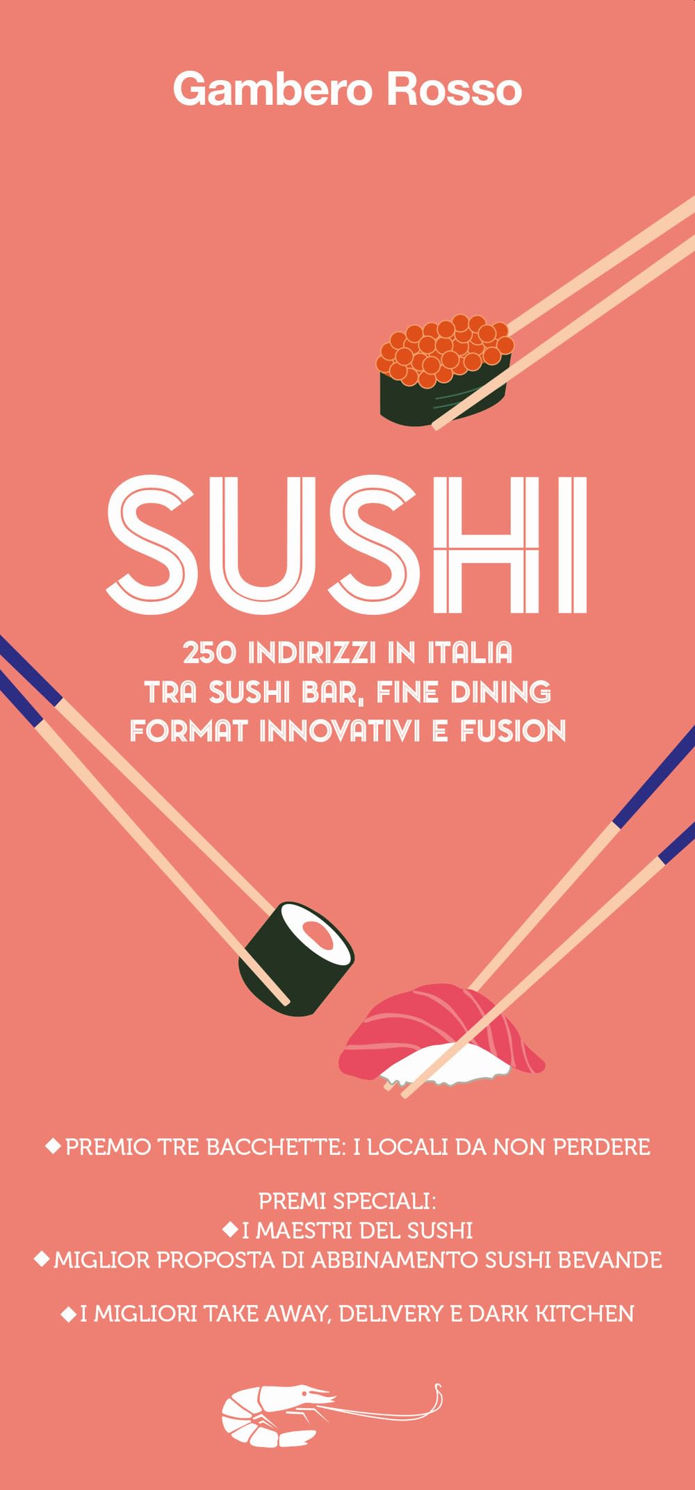 Sushi 2021. 250 indirizzi in Italia Leisure, Home & Garden