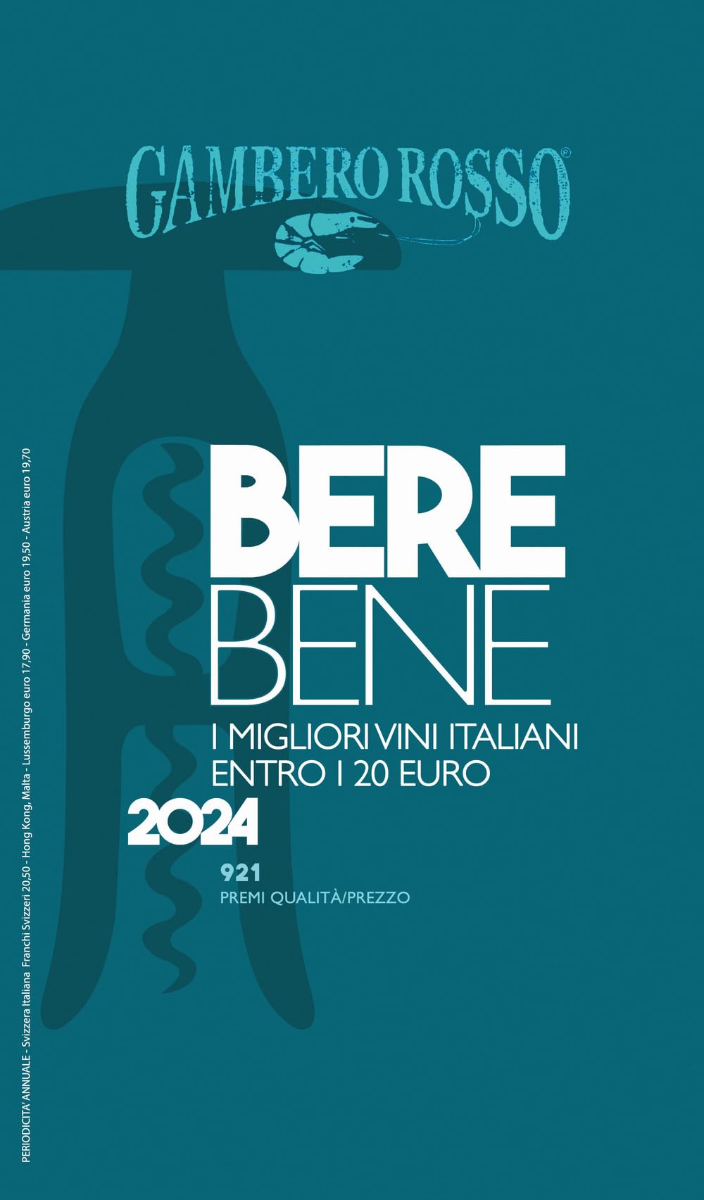 Berebene 2024. I migliori vini italiani entro i 20 euro Leisure, Home & Garden