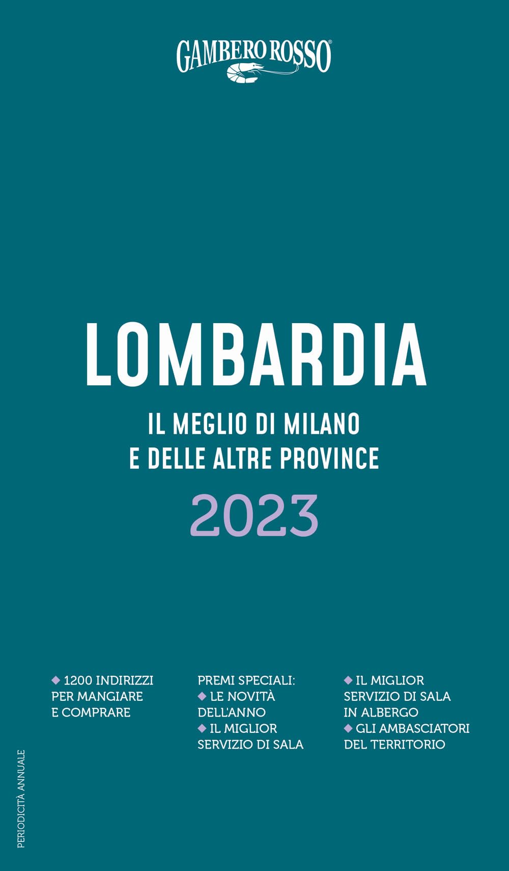 Lombardia. Il meglio di Milano e le altre province 2023 book