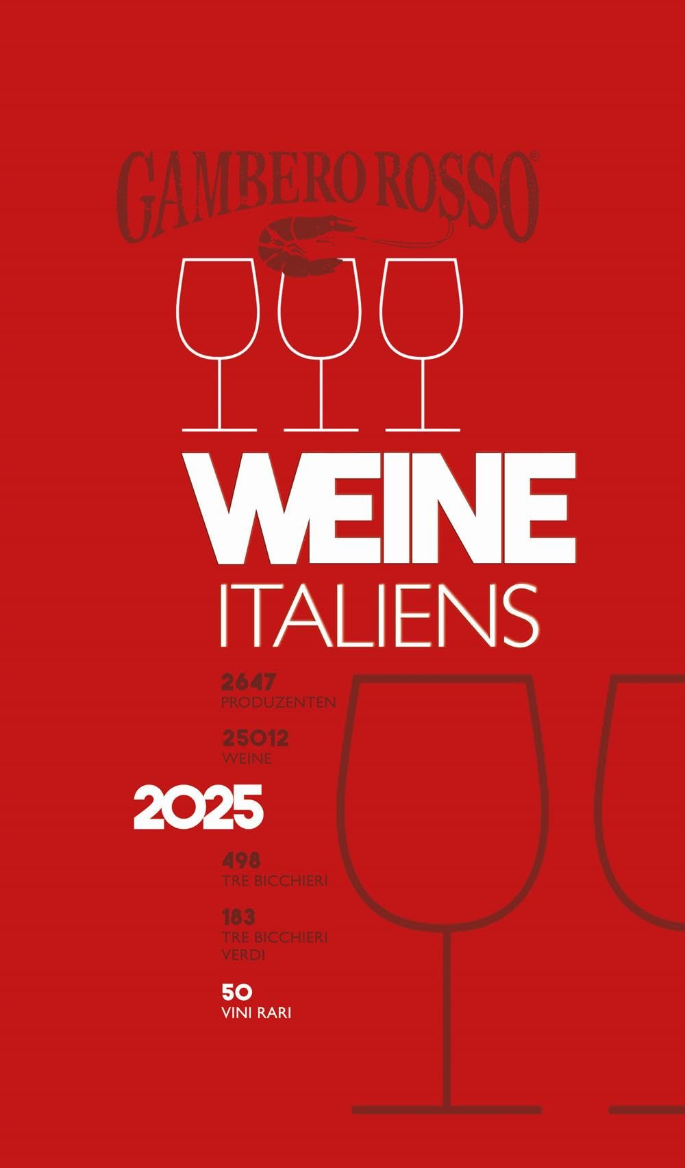 Vini d'Italia del Gambero Rosso 2025. Ediz. tedesca Leisure, Home & Garden