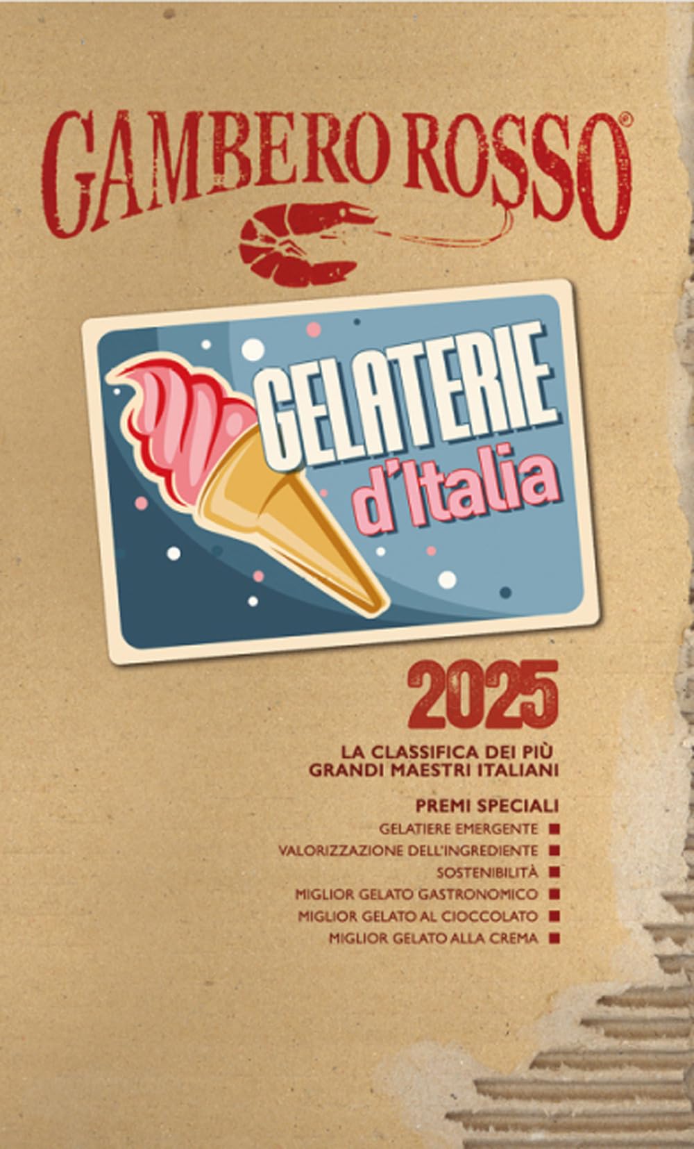 Gelaterie d'Italia del Gambero Rosso 2025 Leisure, Home & Garden