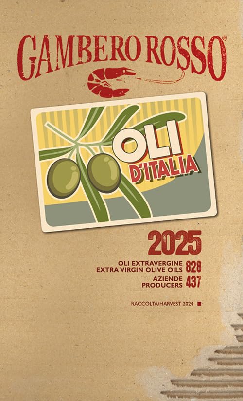 Oli d'Italia 2025. I migliori extravergine. Ediz. italiana e inglese Leisure, Home & Garden