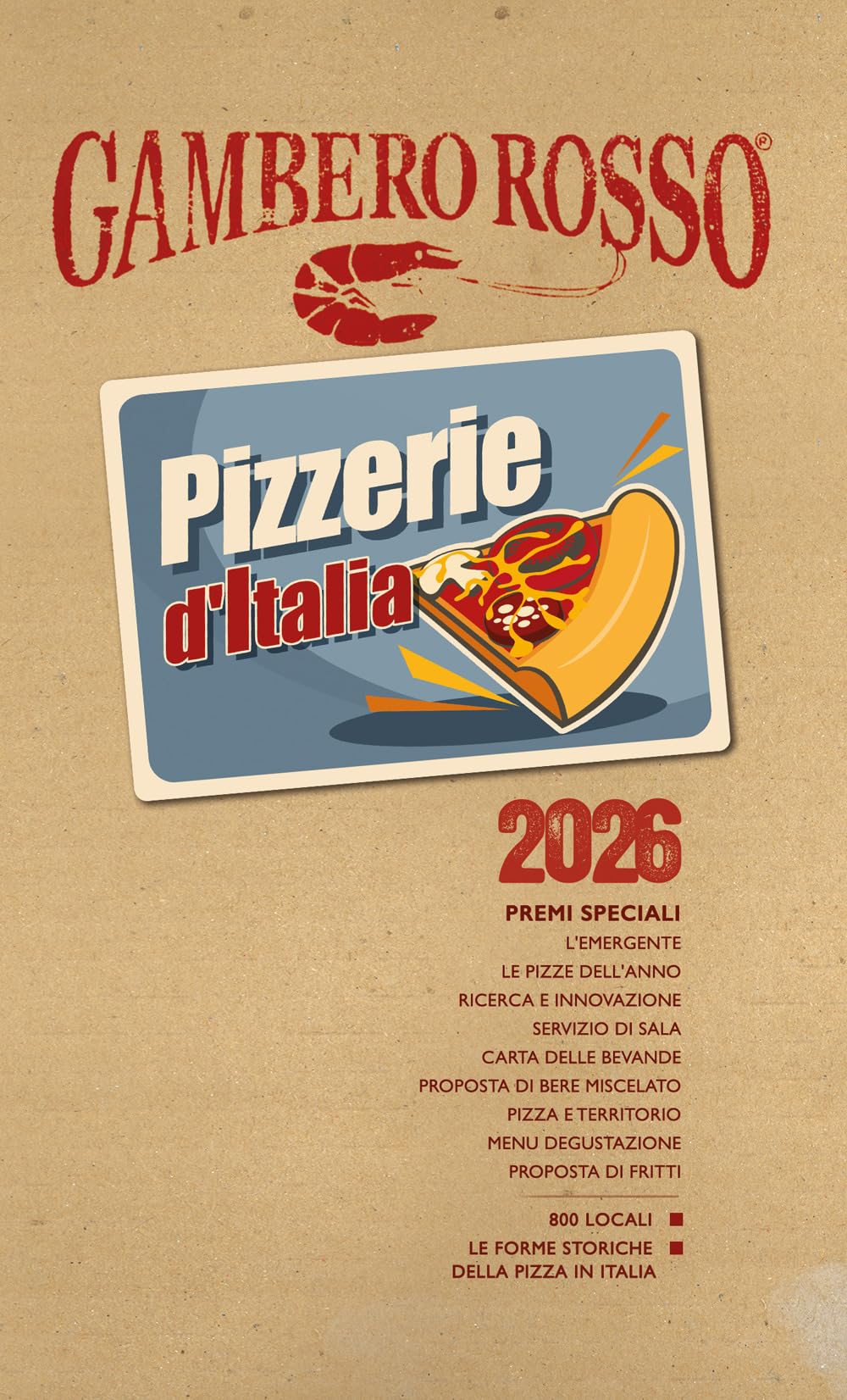 Pizzerie d'Italia del Gambero Rosso 2026 (Le guide) Leisure, Home & Garden