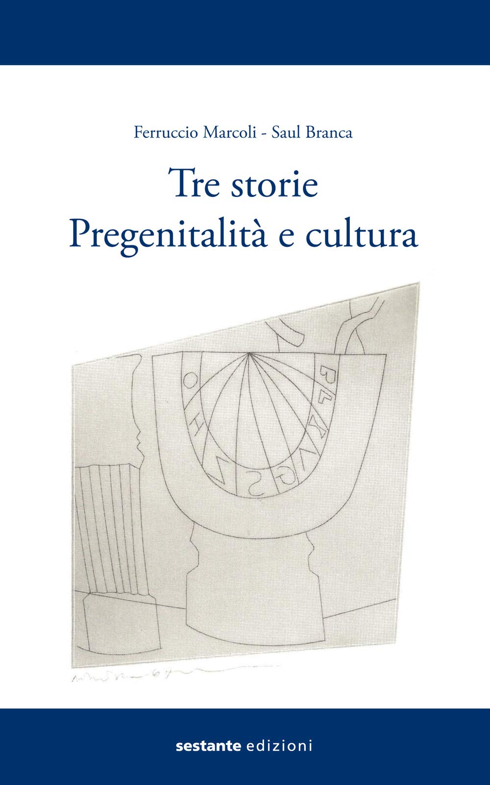 Tre storie. Pregenitalità e cultura Books