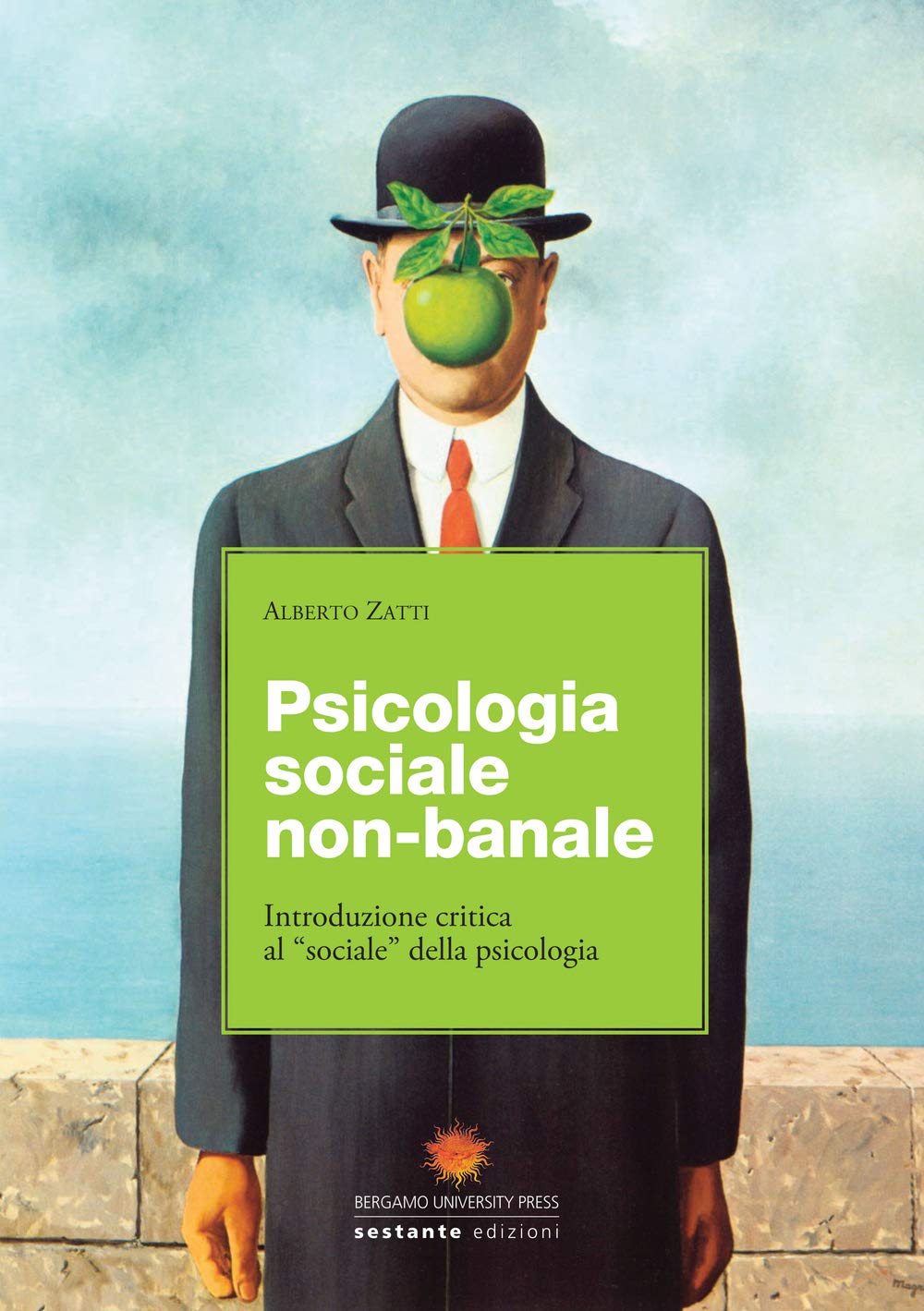 Psicologia sociale non banale. Introduzione critica al «sociale» della psicologia book