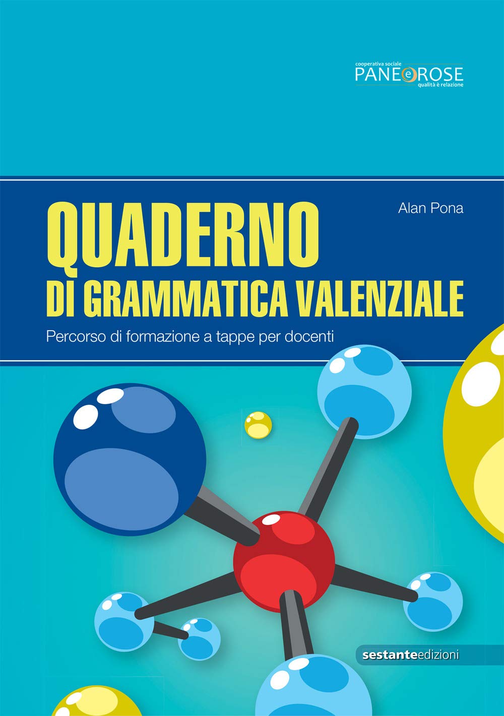 Quaderno di grammatica valenziale. Percorsi di formazione a tappe per docenti book